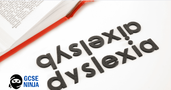 gcse-revision-tips-for-dyslexic-students-gcse-ninja